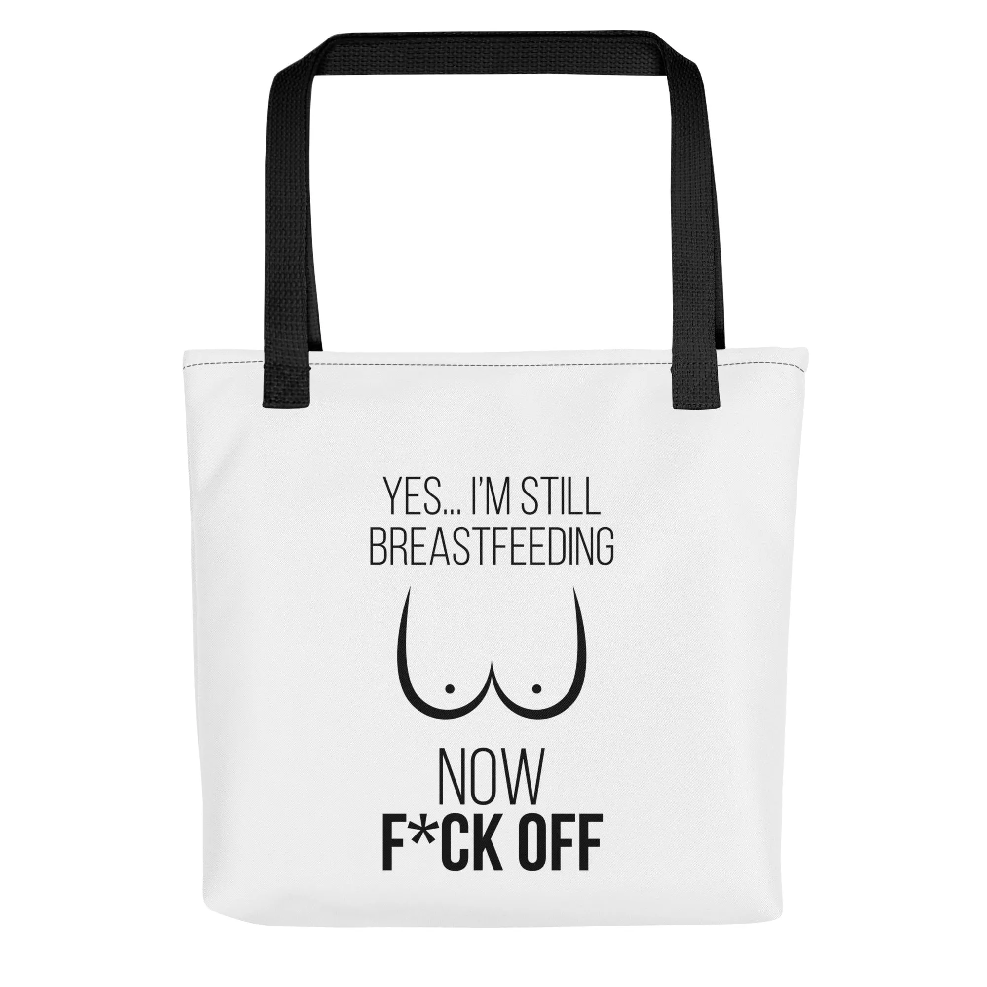 Still Breastfeeding Tote bag